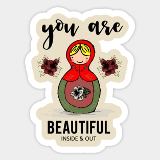 You are beautiful Sticker